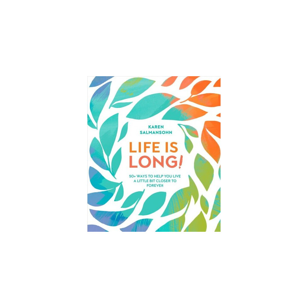 Life Is Long!