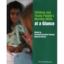 Children and Young People's Nursing Skills at a Glance