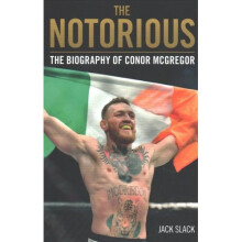 Notorious - The Life and Fights of Conor McGregor