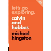 Let's Go Exploring: Calvin And Hobbes