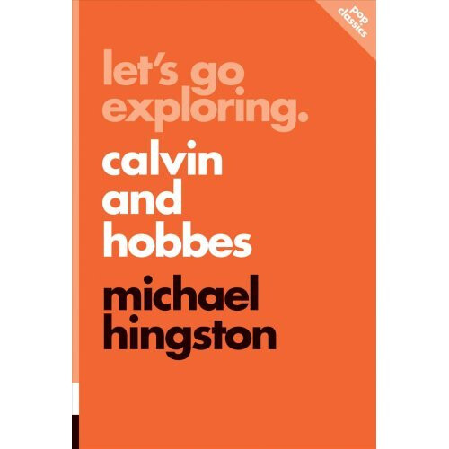 Let's Go Exploring: Calvin And Hobbes