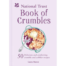 The National Trust Book of Crumbles