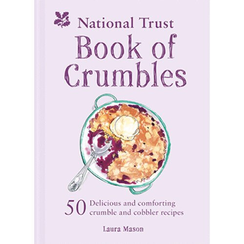 The National Trust Book of Crumbles