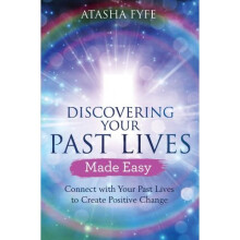 Discovering Your Past Lives Made Easy