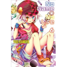 No Game No Life, Vol. 6 (light novel)
