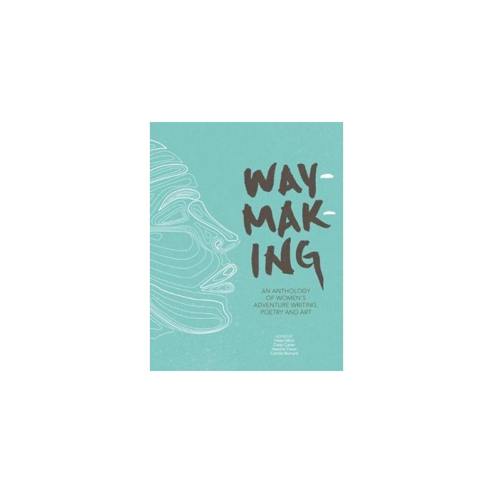 Waymaking
