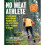 No Meat Athlete, Revised and Expanded 1