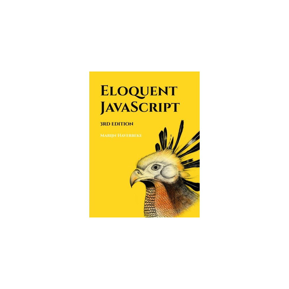 Eloquent Javascript, 3rd Edition