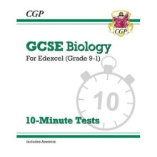 New Grade 9-1 GCSE Biology: Edexcel 10-Minute Tests (with answers)