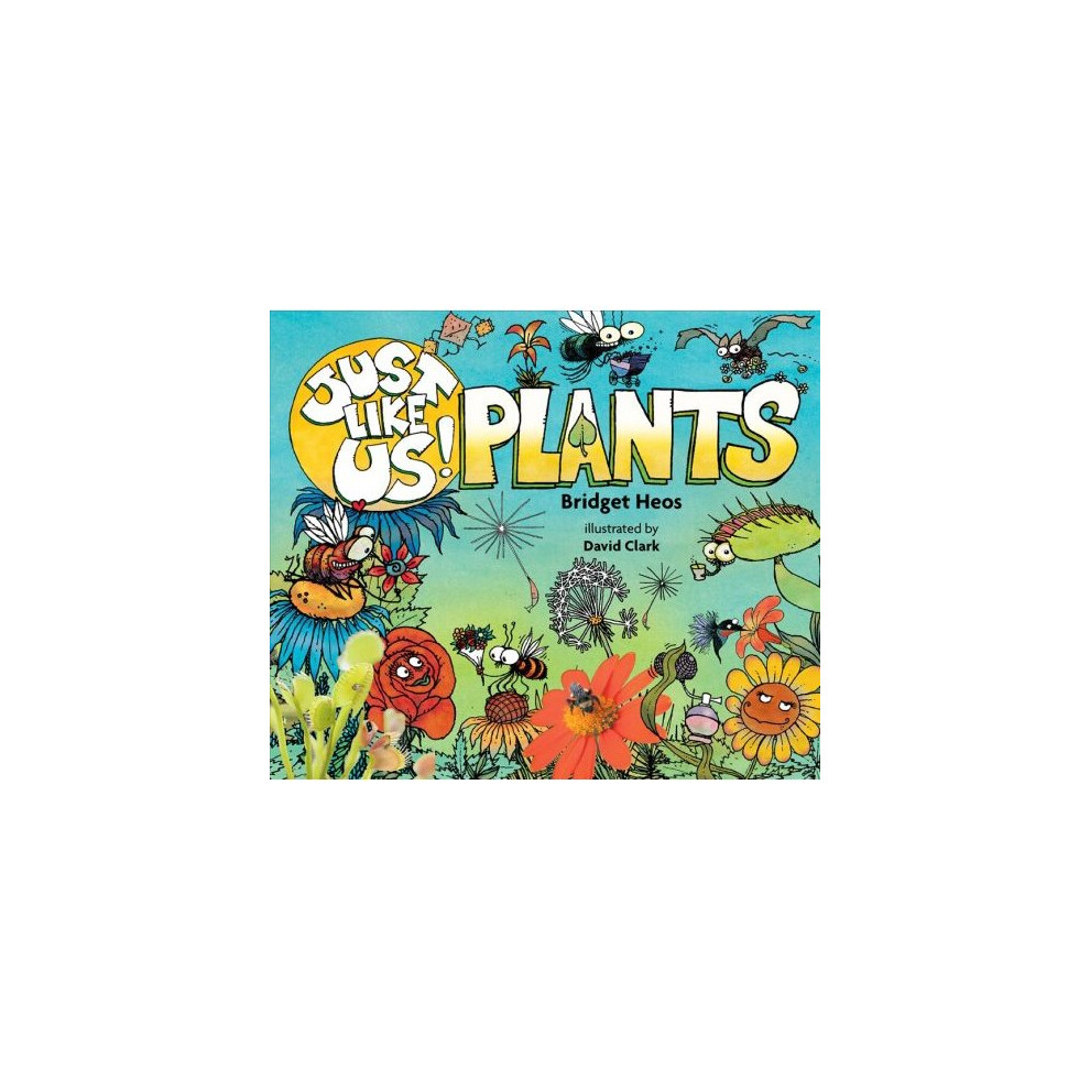 Just Like Us! Plants