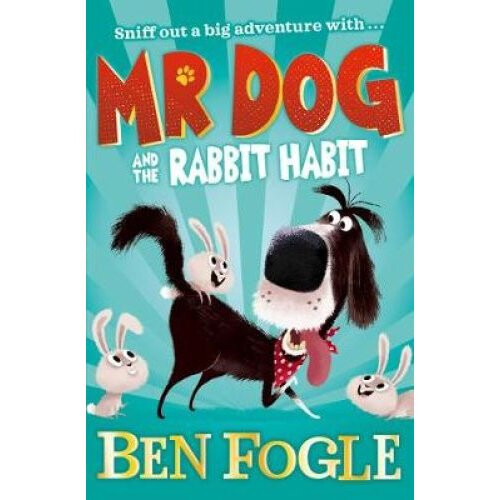 Mr Dog and the Rabbit Habit