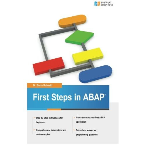 First Steps in ABAP: Your Beginners Guide to SAP ABAP on OnBuy