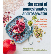 The Scent Of Pomegranates And Rose Water - Book