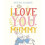 Peter Rabbit I Love You Mummy 1