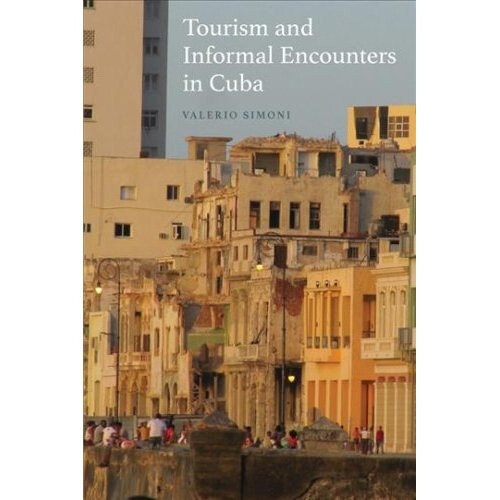 Tourism and Informal Encounters in Cuba
