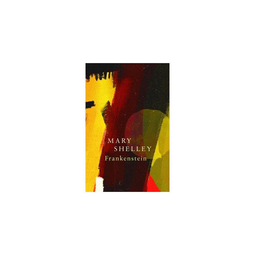 Frankenstein; Or, The Modern Prometheus (Legend Classics)