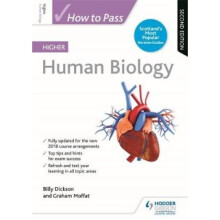 How to Pass Higher Human Biology: Second Edition