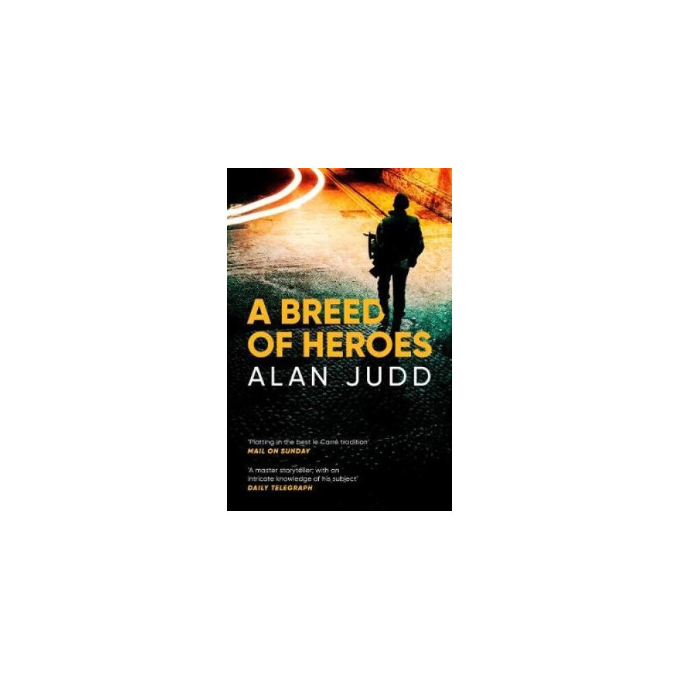 A Breed of Heroes