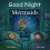 Good Night Mermaids (Good Night Our World) 1