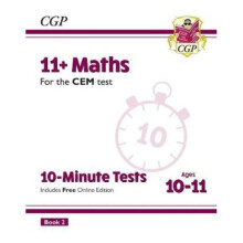 New 11+ CEM 10-Minute Tests: Maths - Ages 10-11 Book 2 (with Online Edition)