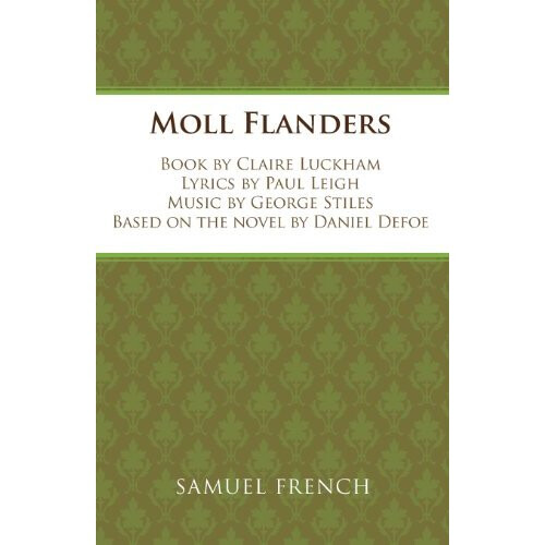 Moll Flanders: Play (Acting Edition S.)