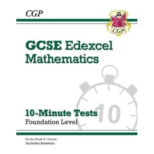 New Grade 9-1 GCSE Maths Edexcel 10-Minute Tests - Foundation (includes Answers)