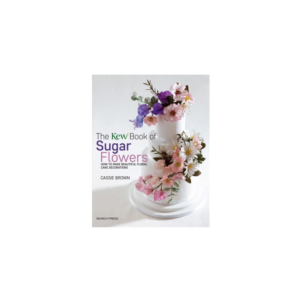 The Kew Book of Sugar Flowers 