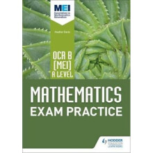OCR B [MEI] A Level Mathematics Exam Practice