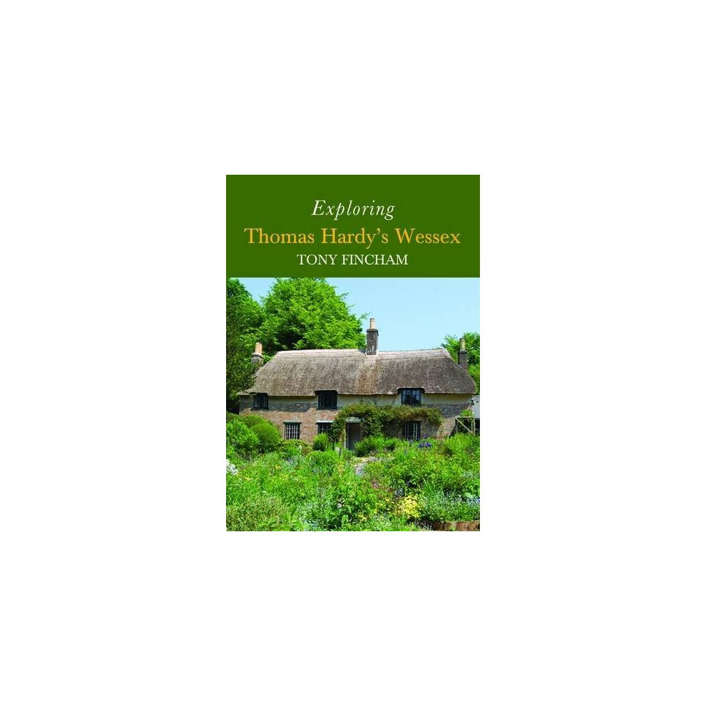 Exploring Thomas Hardy's Wessex