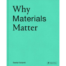 Why Materials Matter