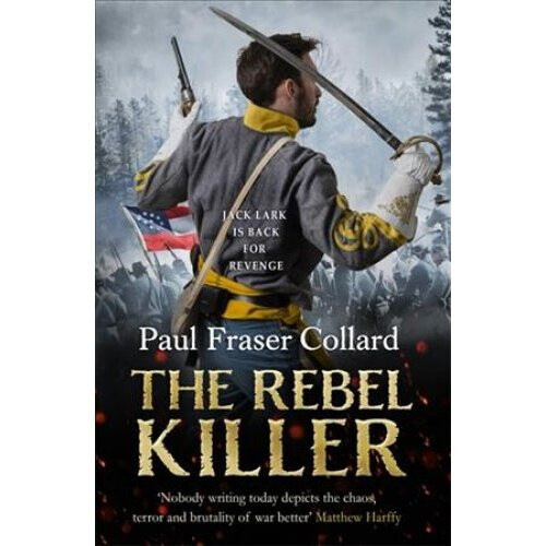 The Rebel Killer (Jack Lark, Book 7)