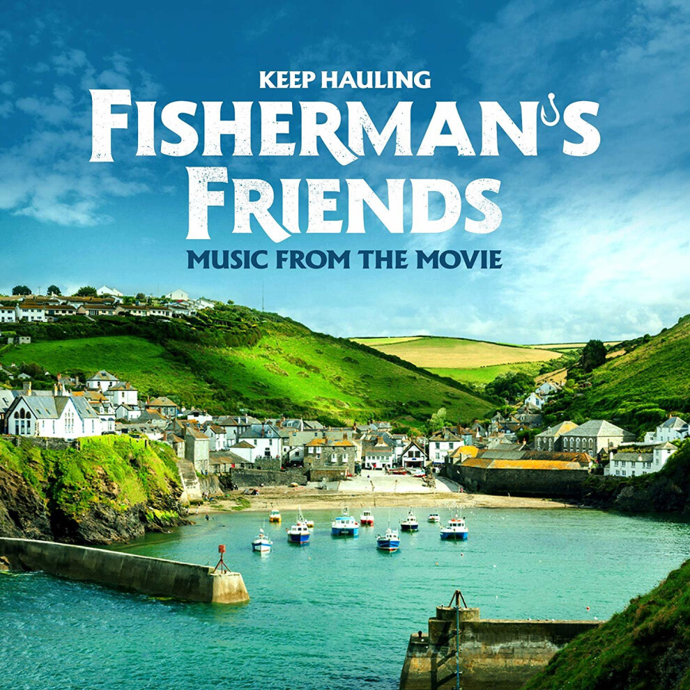 Fisherman's Friends - Keep Hauling (Music From The Movie) | CD