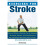 Exercises for Stroke - Book 1