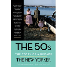 The 50s: The Story of a Decade (Modern Library Paperbacks)