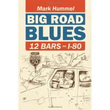 Big Road Blues-12 Bars on I-80