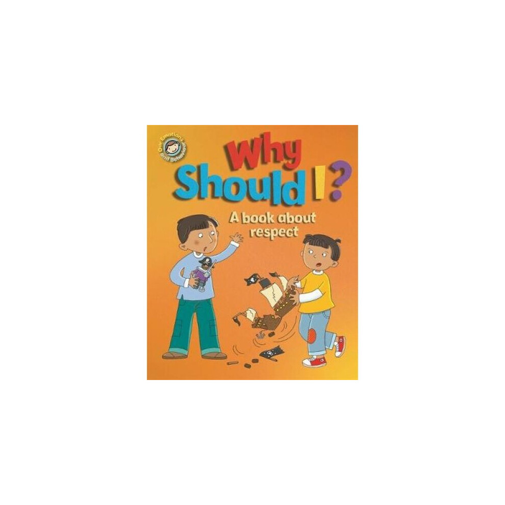 Our Emotions and Behaviour: Why Should I?: A book about respect - Image 5