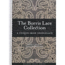 The Borris Lace Collection A Unique Irish Needlelace (Milner Craft (Paperback))