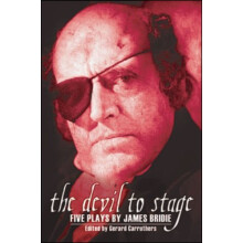 The Devil to Stage: Five Plays by James Bridie (ASLS Annual Volumes)