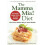 The Mamma Mia! Diet - Book 1