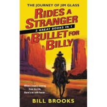 Rides a Stranger + A Bullet for Billy