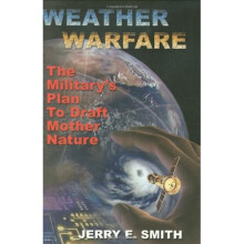 Weather Warfare: Military's Plan to Draft Mother Nature