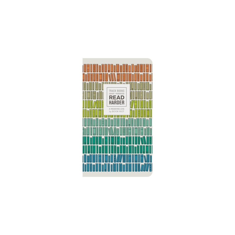 Read Harder (A Reading Log): Track Books, Chart Progress