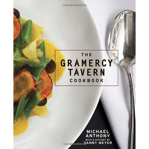 The Gramercy Tavern Cookbook