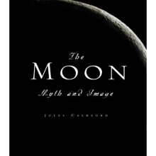 The Moon: Myth and Image