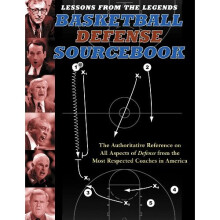 Lessons from the Legends: Defense: The Authoritative Reference on All Aspects of Defense from the Most Respected Coaches in America