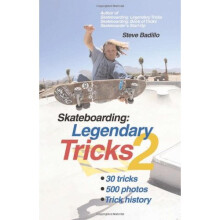 Skateboarding: No. 2: Legendary Tricks