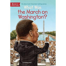 What Was the March on Washington?