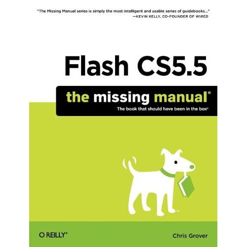 Flash CS5.5: The Missing Manual (Missing Manuals)
