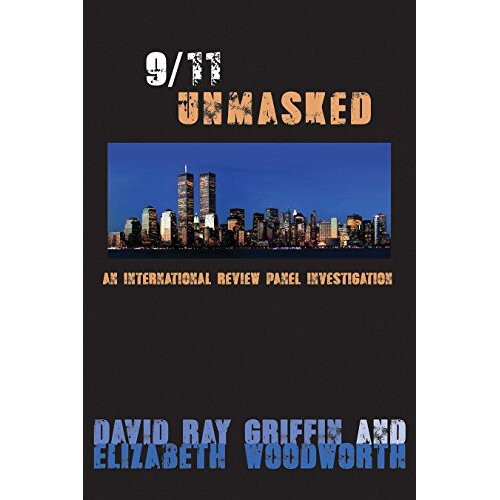 9/11 Unmasked: An International Review Panel Investigation
