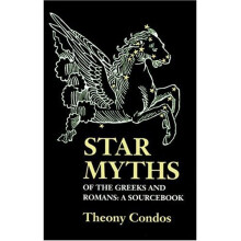 Star Myths of the Greeks and Romans: A Sourcebook